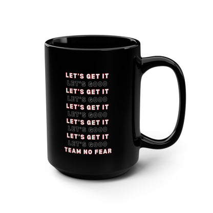 Let's Get it Let's Goooo Black Mug, 15oz