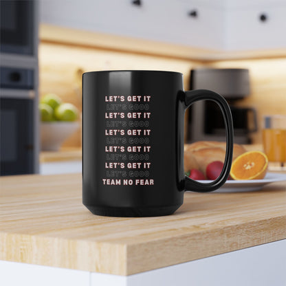 Let's Get it Let's Goooo Black Mug, 15oz