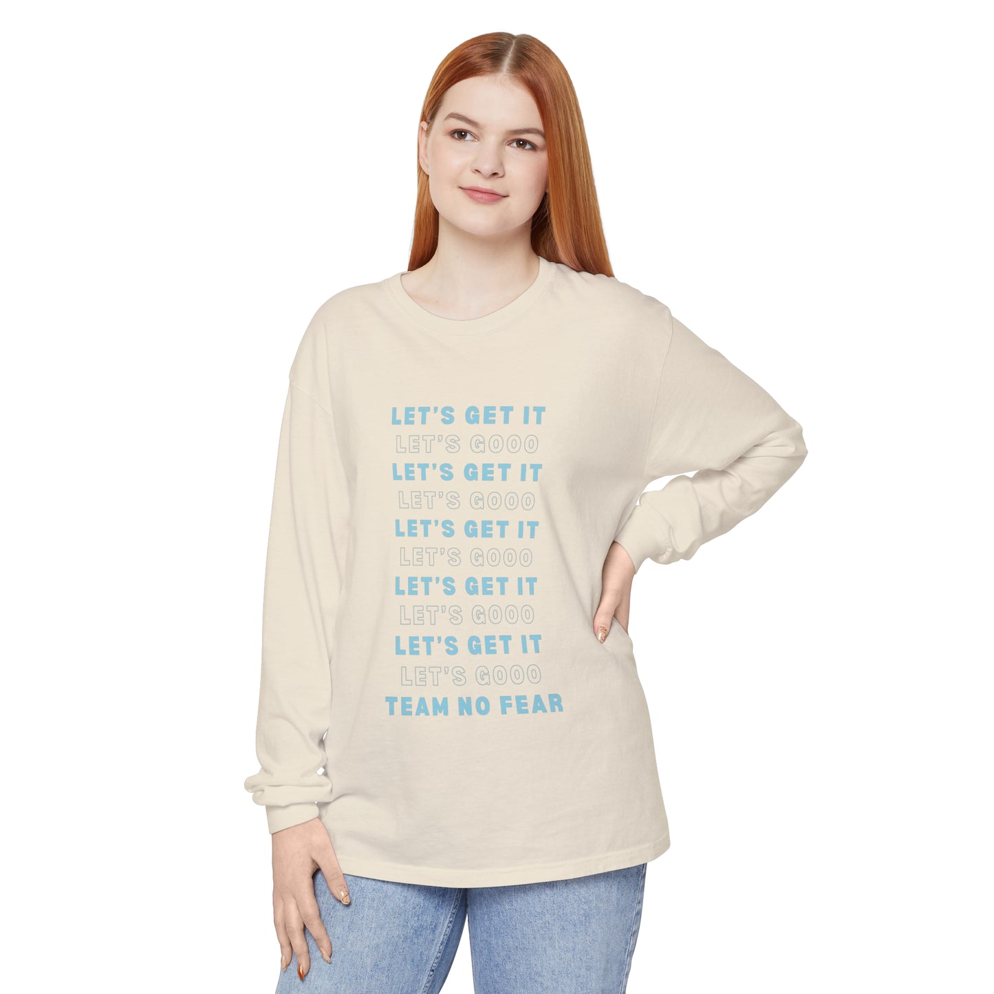 Let's Get it Let's Go Team No Fear Unisex Long Sleeve T-Shirt